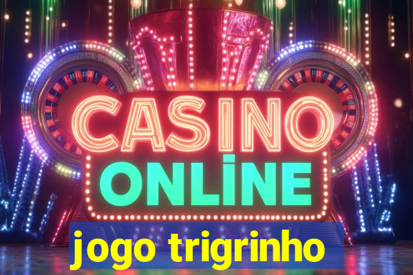 jogo trigrinho